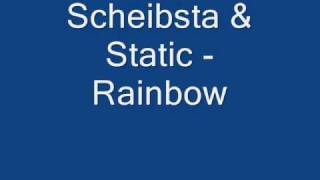 Scheibsta & Static - Rainbow