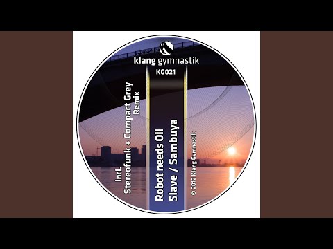 Slave (Stereofunk & Compact Grey Remix)