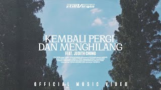Download lagu Still Virgin - Kembali Pergi Dan Menghilang ft. Judith Chung mp3