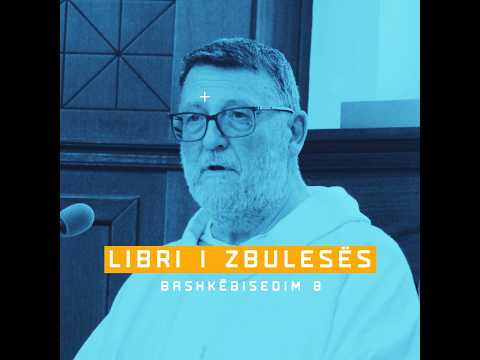 Libri i Zbulesës/ Bashkëbisedimi 8