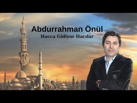 Abdurrahman Önül Hacca Gidiyor Hacılar (Altyazılı)