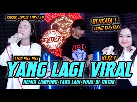 EXLUSIVE KEKEY X EMBI PUS PUS ALABAR TERBRU DJ TAK RELA VERSI REMIX LAMPUNG || BUJANG ORGEN 2025