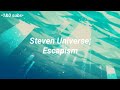 Escapism // Steven Universe (lyrics)