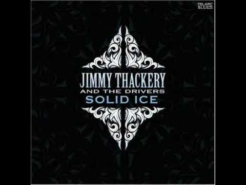 Jimmy Thackery - Solid Ice