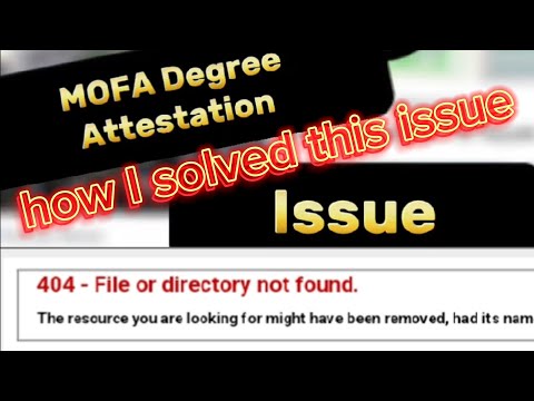 MOFA Degree Attestation Error: QR Code & File Not Found – Pakistan