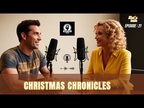 Learn English | Let's talk about the Christmas Chronicles | Episode 21