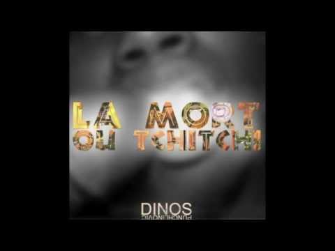 Dinos Punchlinovic-La mort ou tchitchi