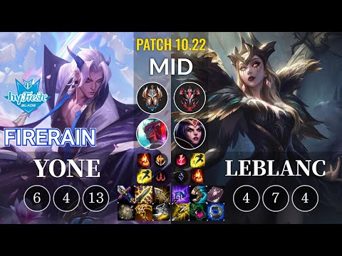 hyF FireRain Yone vs LeBlanc Mid - KR Patch 10.22