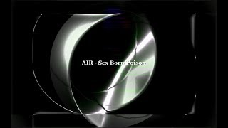 Air: Sex Born Poison | (Milkdrop Animation)