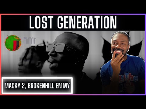 BrokenHill Emmy Feat Macky2, Wezi & Bornvicious - Lost Generation (Official Music Video) | Reaction