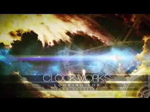 Clockworks - Single 2014 ( Looking For Lead Vocalist )