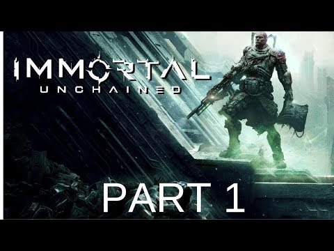 Immortal Unchained Walkthrough Part 1