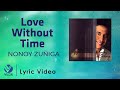 Love Without Time - Nonoy Zuñiga (Official Lyric Video)