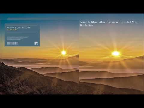 Activa & Glynn Alan - Titration (Extended Mix)
