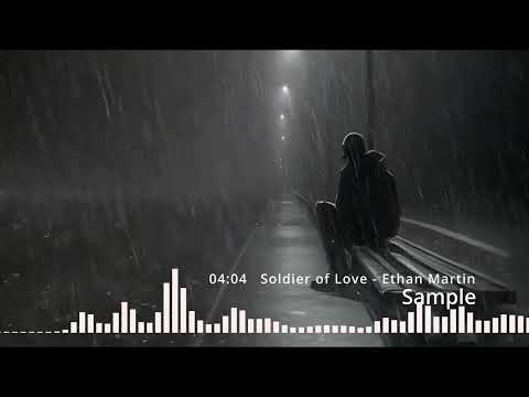 Soldier of Love - Ethan Martin