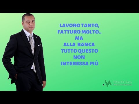 Lavoro tanto fatturo molto ma alla banca non interessa più