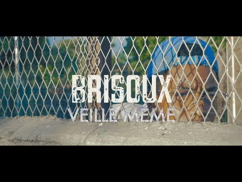 BRISOUX - VEILLE MÊME (CLIP OFFICIEL) - 2019