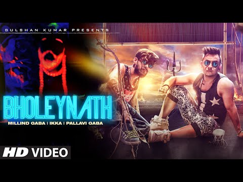 Bholeynath Millind Gaba, Ikka, Pallavi Gaba Full Video Song | Latest Hindi Song 2016