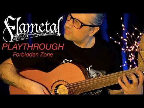 FLAMETAL - Playthrough "Forbidden Zone" Ben Woods - Flamenco Guitar + Metal