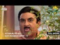 Jethalal Pe Ayi Nayi Musibat FULL MOVIE Part 3 Taarak Mehta Ka Ooltah Chashmah Ep 4062 To 4064