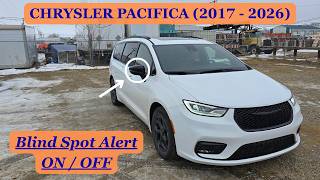 Chrysler Pacifica - HOW TO TURN ON / OFF BLIND SPOT ALERT (2017 - 2026) | Voyager & Grand Caravan