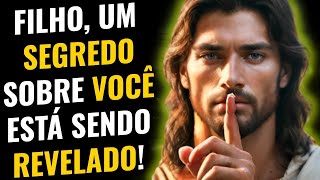 DEUS diz que está REVELANDO um GRANDE SEGREDO sobre você!