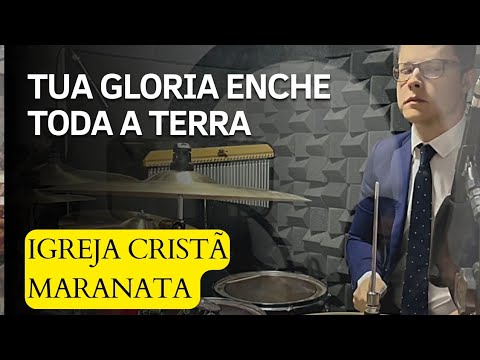 Tua Glória enche toda Terra - (Icm) Ao vivo