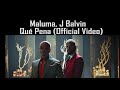 Maluma, J Balvin - Qué Pena (Official Video) Maluma, J Balvin - Qué Pena (Official Video)