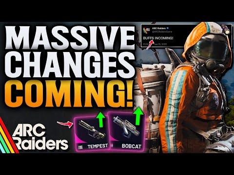 ARC Raiders Bobcat & Tempest Buff?! Full Weapon Rebalance?!