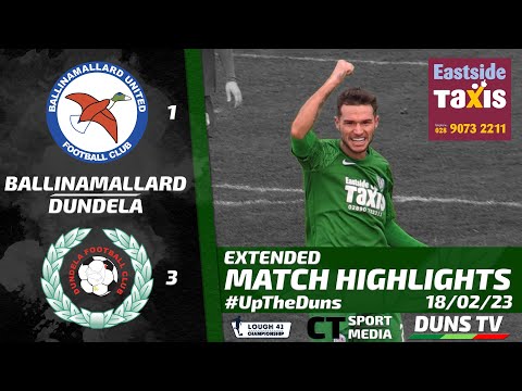 Match Highlights - Ballinamallard Vs Dundela - 18th February 2023