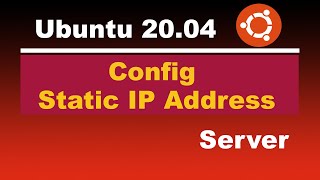 How to a Setup Static IP Address on Ubuntu 20.04 LTS