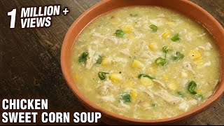 Chicken Sweet Corn Soup | Winter Special Soup Recipe | How To Make Sweet Corn Chicken Soup by Tarika