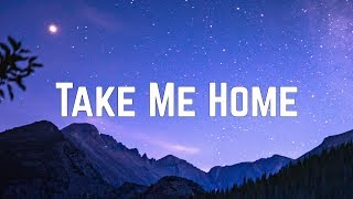 Cash Cash - Take Me Home ft. Bebe Rexha (Lyrics)