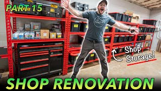 WORKSHOP RENOVATION 15 : MASSIVE Shop Storage Upgrade