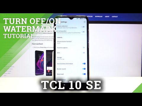 How to Turn On/Off Photo Watermark in TCL 10 SE – Manage Camera Watermark