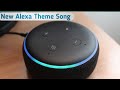 I Gave Alexa A Theme Song