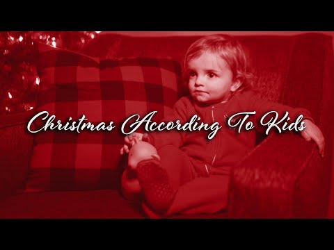 Christmas according to kids.