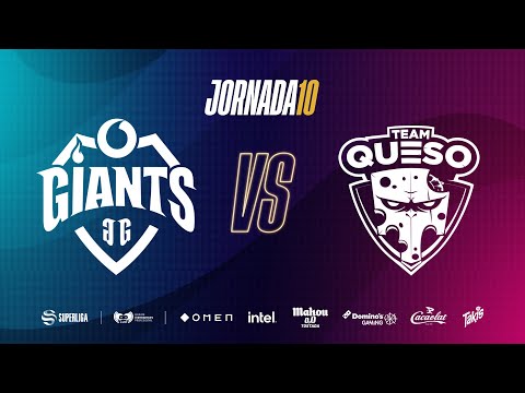 VODAFONE GIANTS VS TEAM QUESO - LEAGUE OF LEGENDS - SUPERLIGA - JORNADA 10