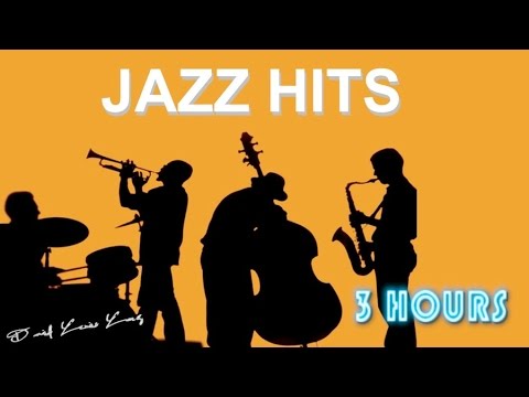 Jazz Hits and Jazz Hits of All Time: Jazz Hits 2015 of Jazz Hits Playlist Jazz Music