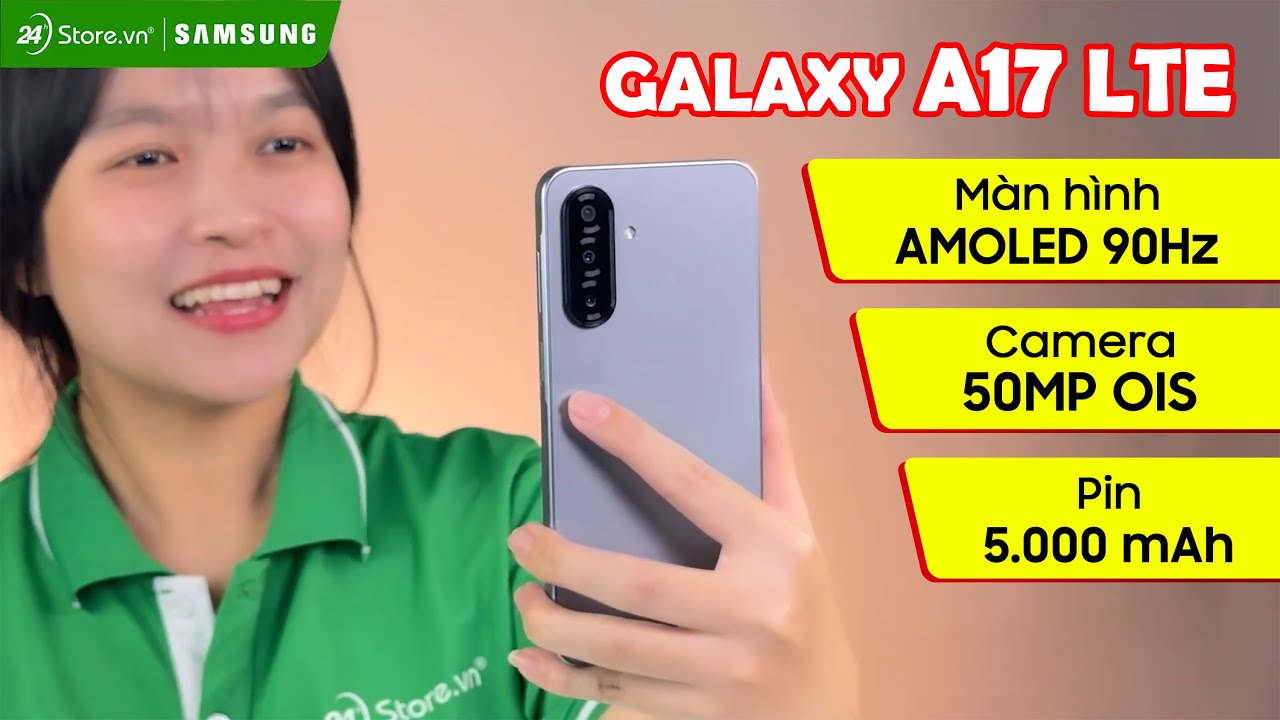 Video Samsung Galaxy A17 LTE 8GB/128GB Chính Hãng