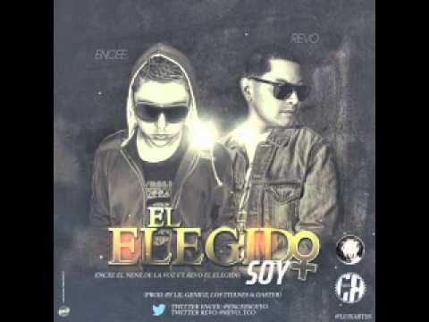 Ence Ft. Revo El Elegido - El Elegido Soy (Prod. By Lil Geniuz, Los Titanes & Daster)