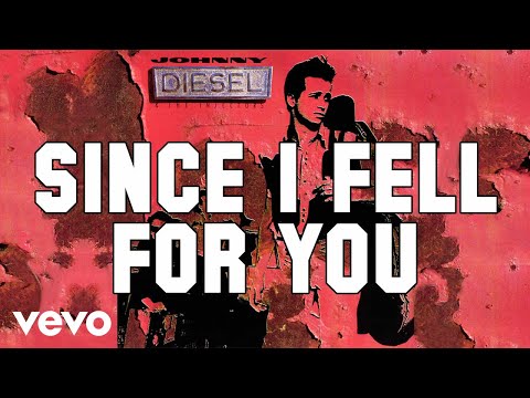 Johnny Diesel & The Injectors - Since I Fell For You (Official Audio)