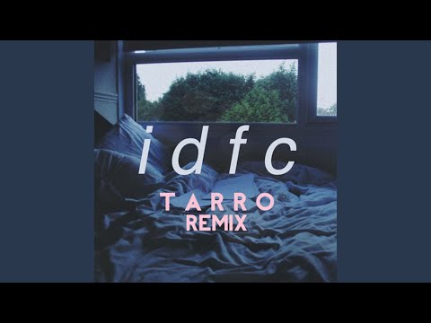 idfc (Tarro Remix)