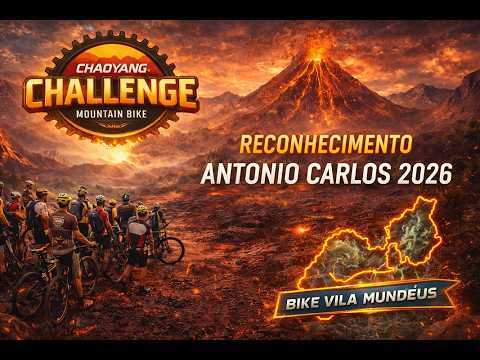 Reconhecimento Challenge MTB   Antonio Carlos 2026