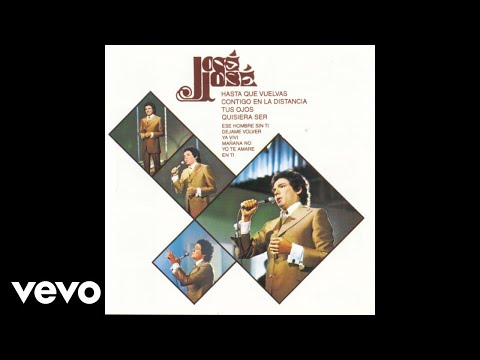 José José - Quisiera Ser