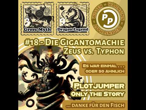 #18 - only story - Die Gigantomachie - Zeus vs. Typhon