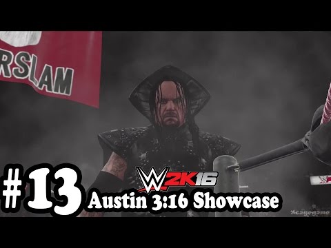 WWE 2K16 - 2K Showcase Austin 3:16 Gameplay Walkthrough Part 13  - Austin vs Undertaker [ 60fps HD ]