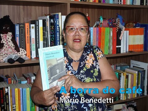 Livro: A borra do caf de Mario Benedetti