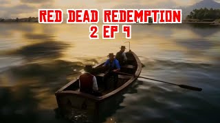CHILLIN WITH THE BOYS (Red Dead Redemption 2 EP 9)