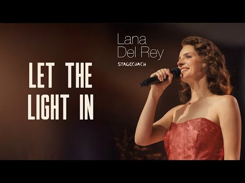 Lana Del Rey - Let the Light In (HQ Live Audio)